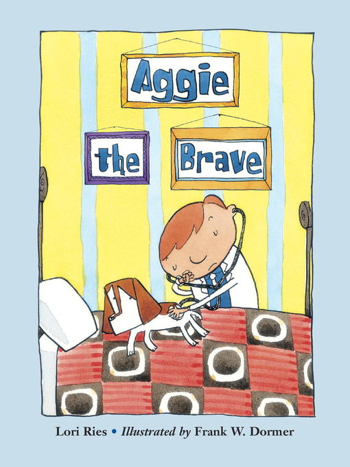 Title details for Aggie the Brave by Lori Ries - Available